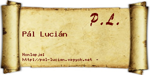 Pál Lucián névjegykártya